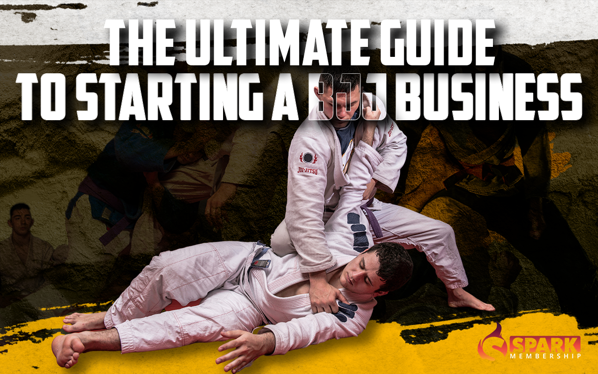 The Ultimate Guide To Starting a BJJ Business