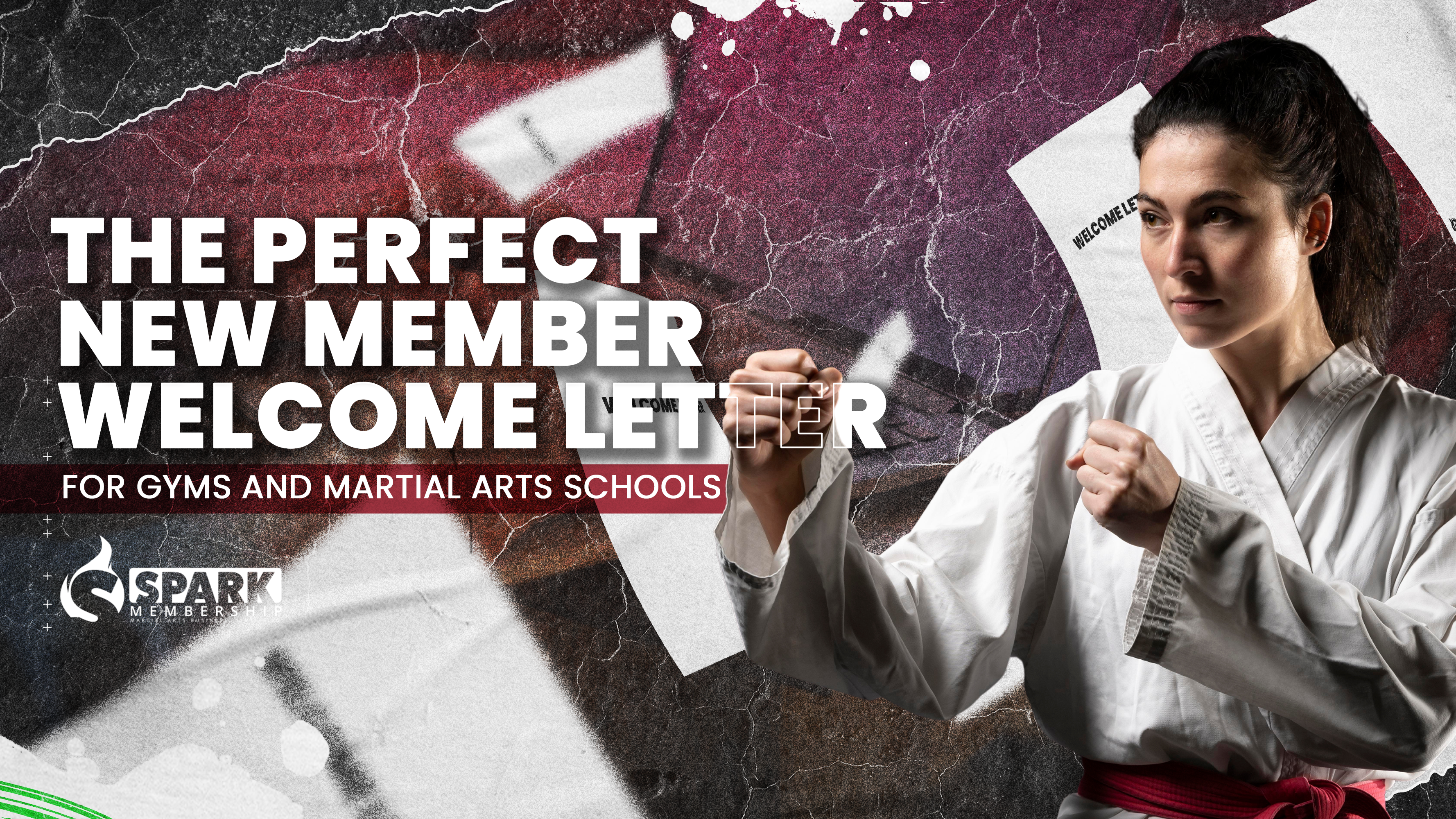 The Perfect New Member Welcome Letter for Gyms and Martial Arts Schools