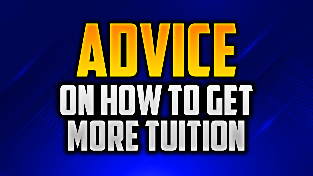 Here’s Some Advice on How to Get More Tuition