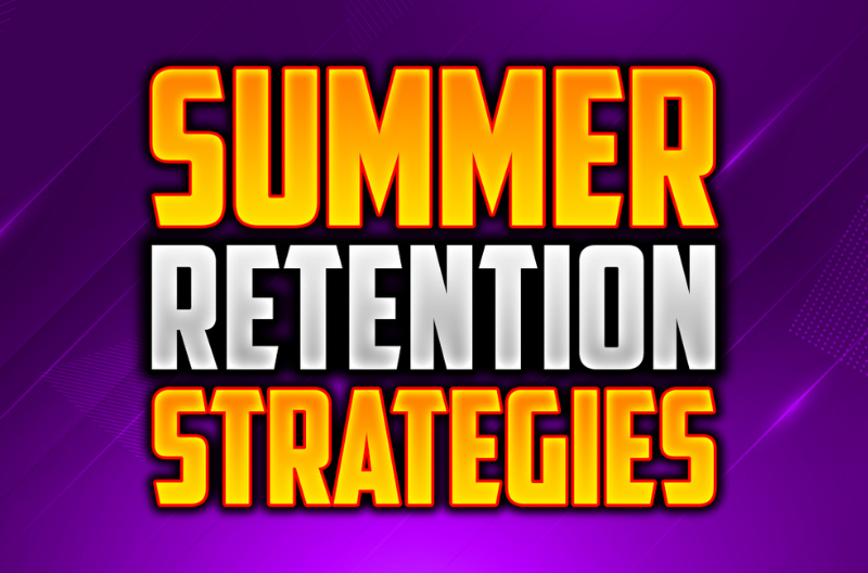 Summer Retention Strategies