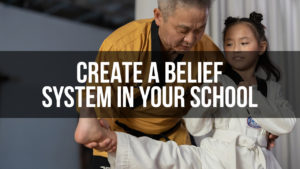 developing belief system for school