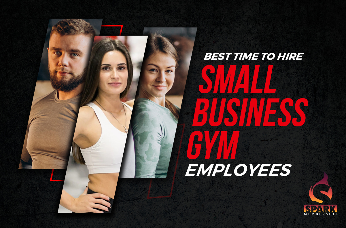 When is the Best Time to Hire Small Business Gym Employees