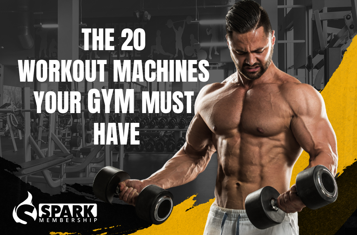 The 20 Workout Machines Your Gym Must Have