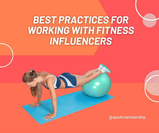 The Power of Fitness Influencers for Gym Owners - Spark Membership: The #1  Member Management Software