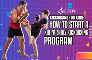 Kickboxing for Kids: How to Start a Kid-Friendly Kickboxing Program