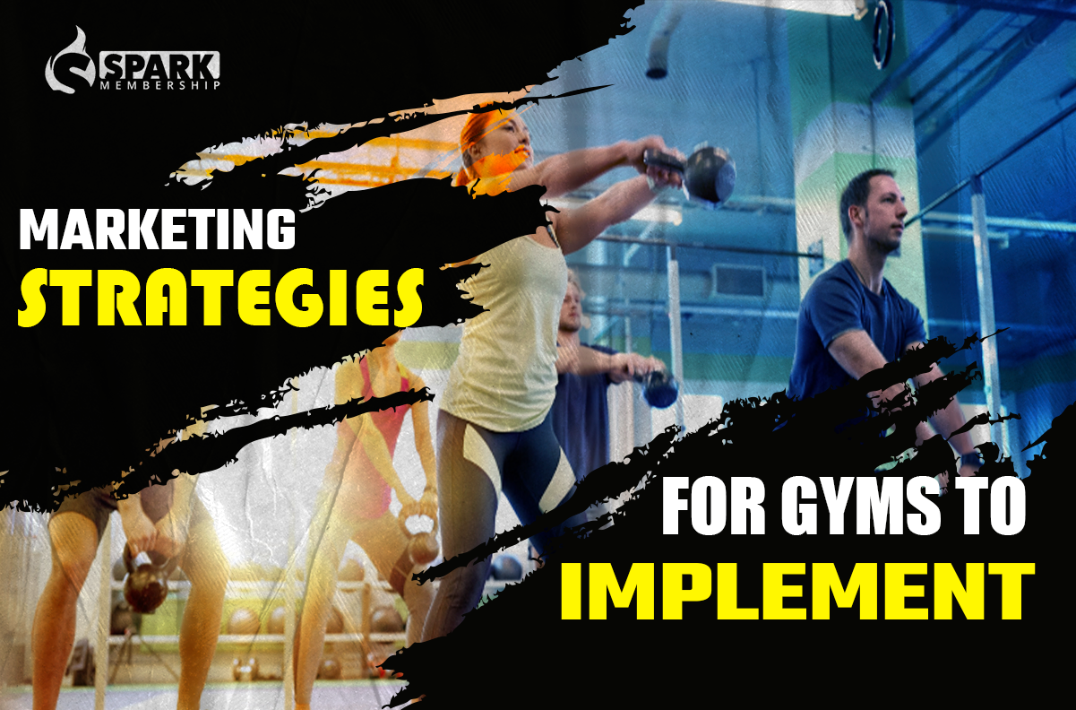 Marketing Strategies For Gyms To Implement