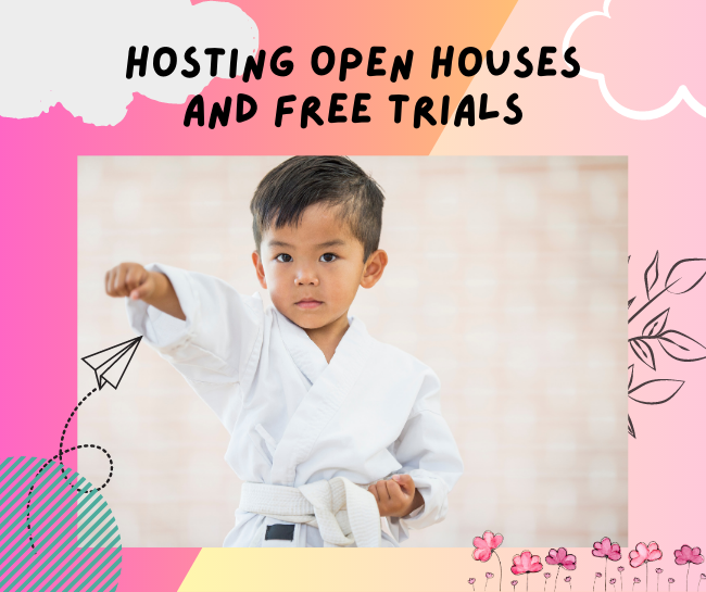 Hosting Open Houses and Free Trials