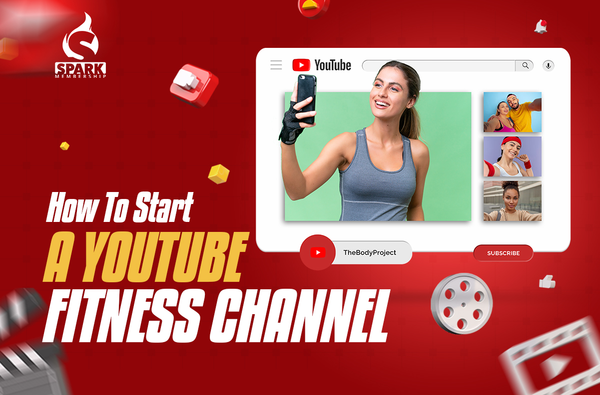 How To Start A Youtube Fitness Channel