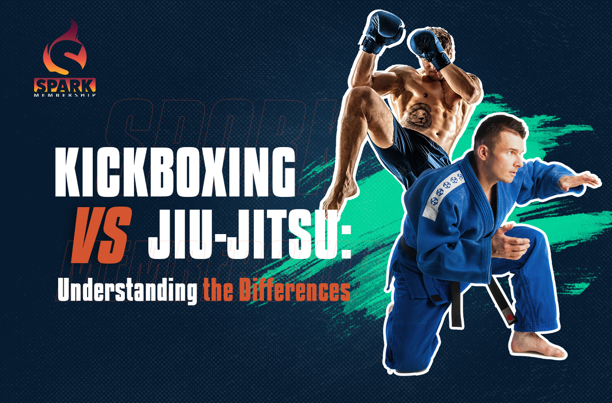 httpssparkmembership.comkickboxing-vs-jiu-jitsu