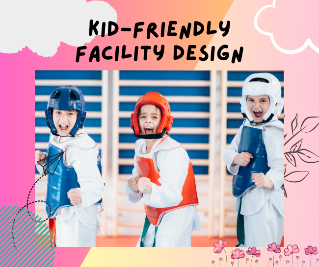 Kid-Friendly Facility Design