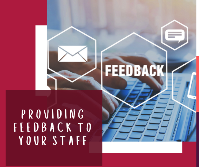 Providing Feedback to Your Staff