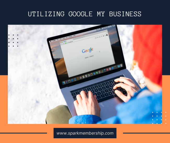 Utilizing Google My Business
