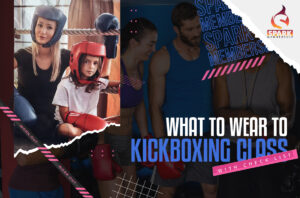 What to Wear to Kickboxing Class