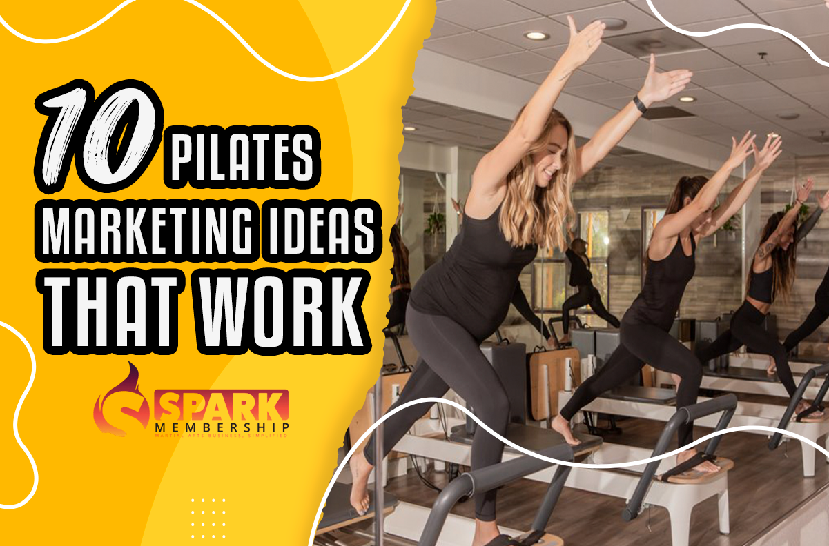 10 Pilates Marketing Ideas that Work
