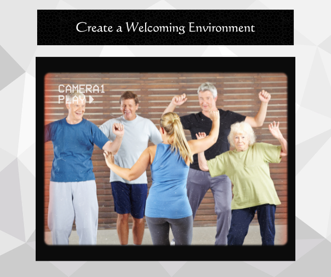 Create a Welcoming Environment