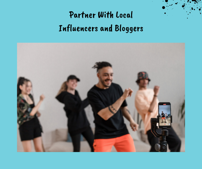 Partner With Local Influencers and Bloggers