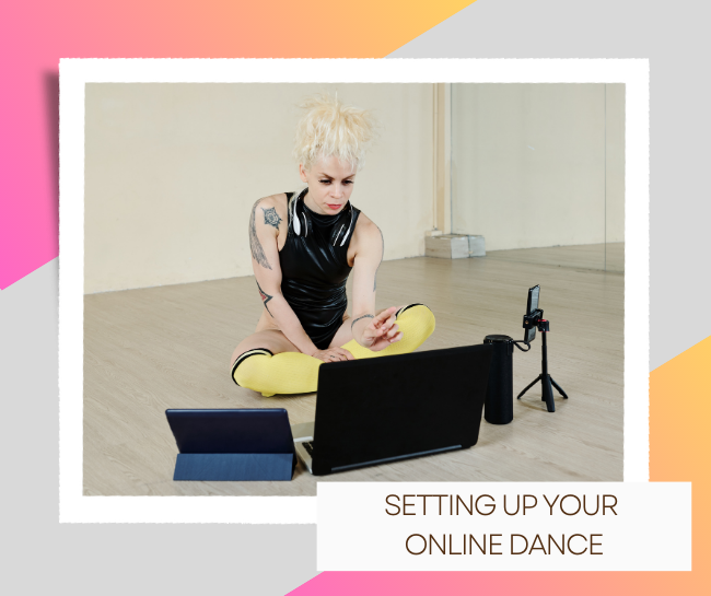 Setting Up Your Online Dance