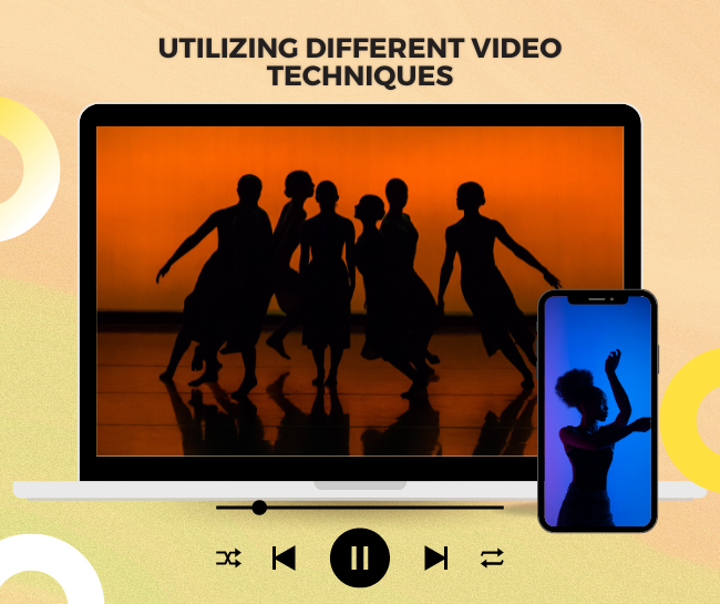 Utilizing Different Video Techniques