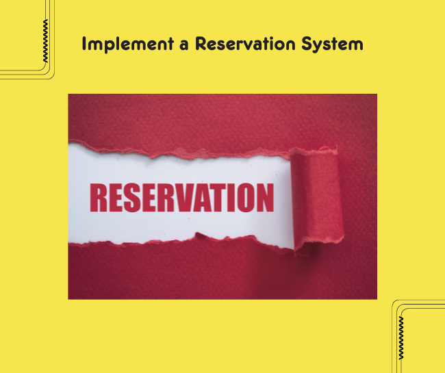 Implement a Reservation System