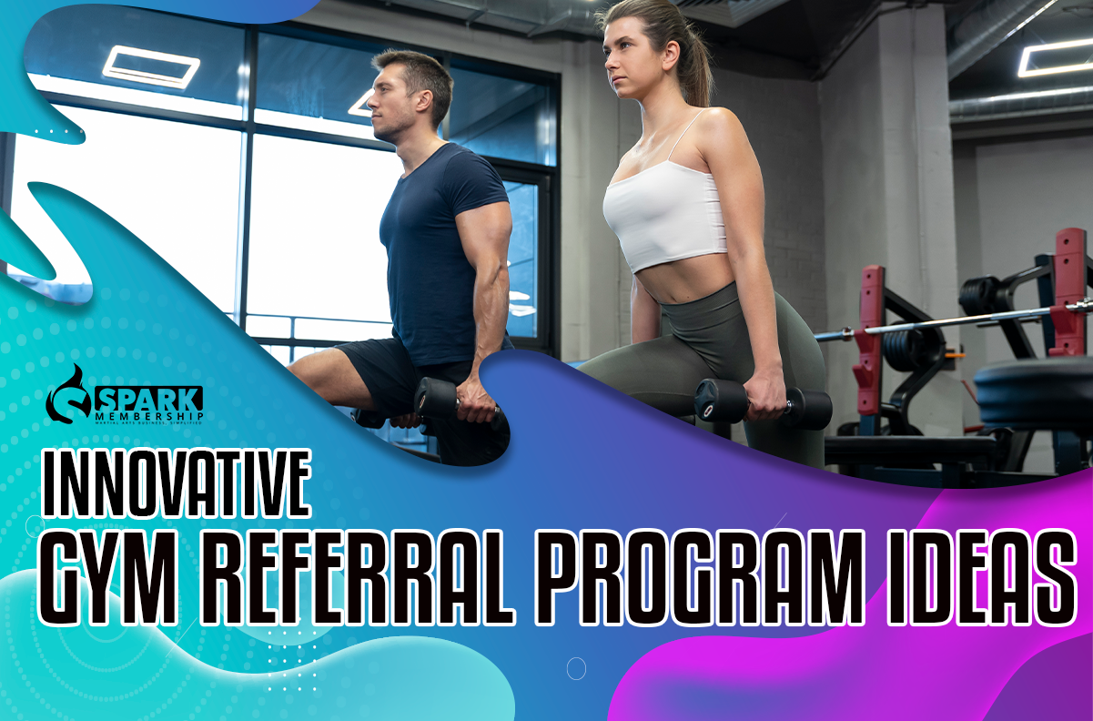 Innovative gym referral program ideas