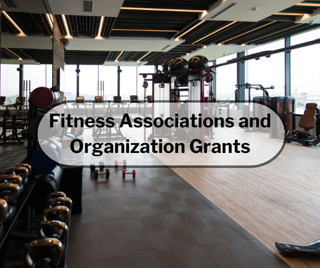 Fitness Associations and Organization Grants