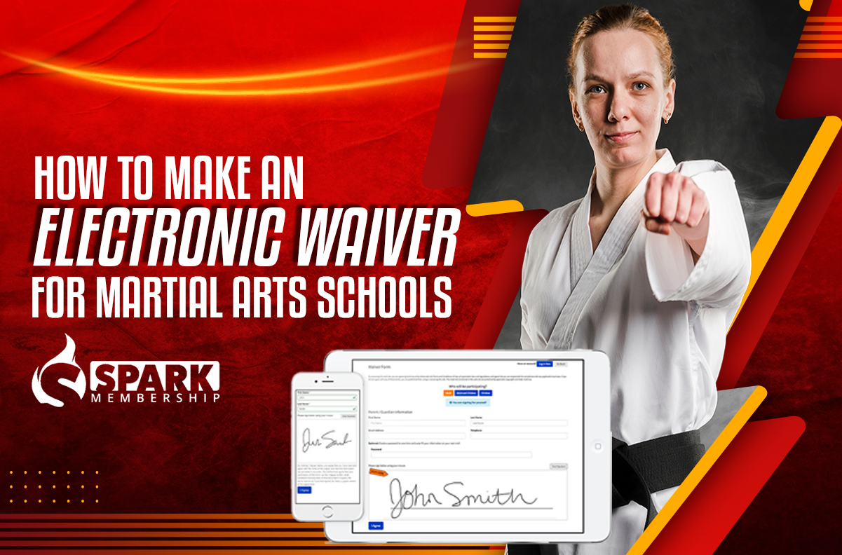 How to Make an Electronic Waiver for Martial Arts Schools
