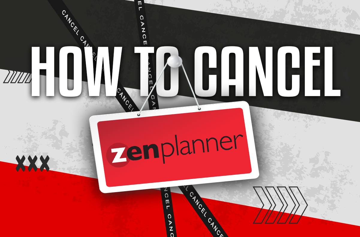 How to Cancel Zen Planner Software
