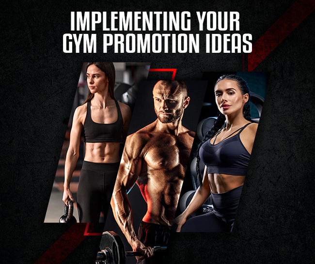 Implementing Your Gym Promotion Ideas.png
