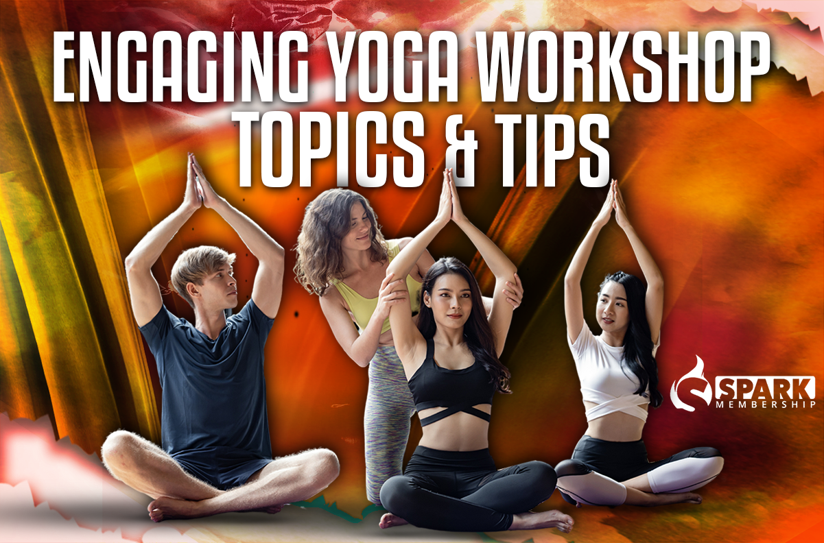 Engaging Yoga Workshop Topics & Tips for Unforgettable Sessions