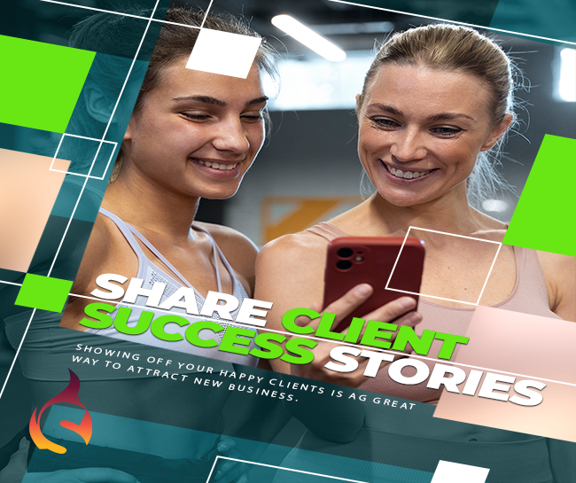 Share client success stories