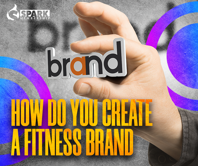 How Do You Create a Fitness Brand