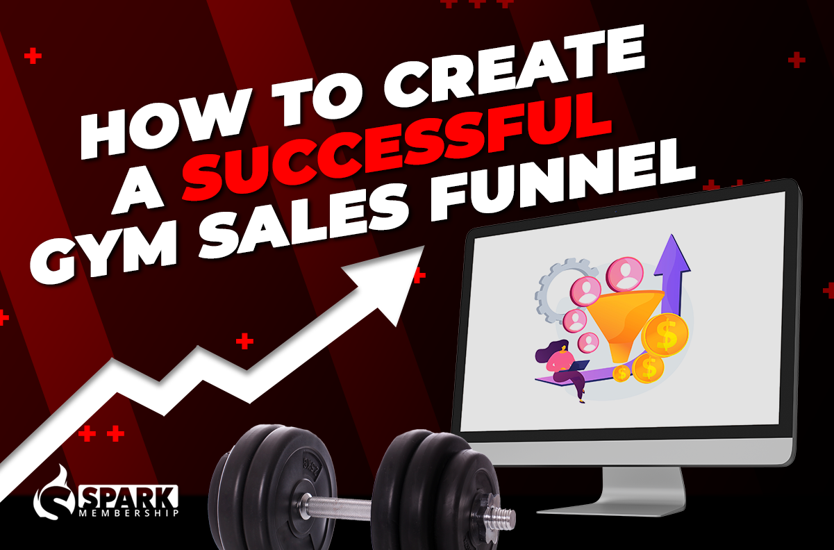 How to create a successful gym sales funnel