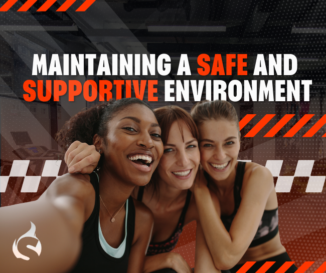 Maintaining a Safe and Supportive Environment