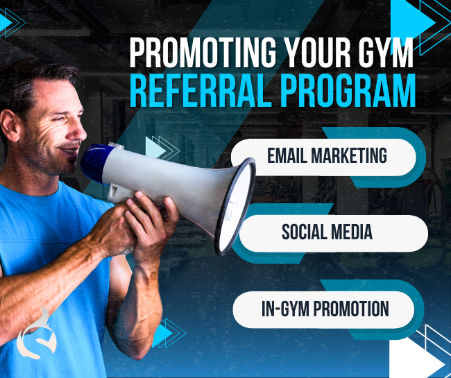 Promoting Your Gym Referral Program