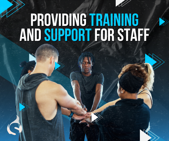 Providing Training and Support for Staff