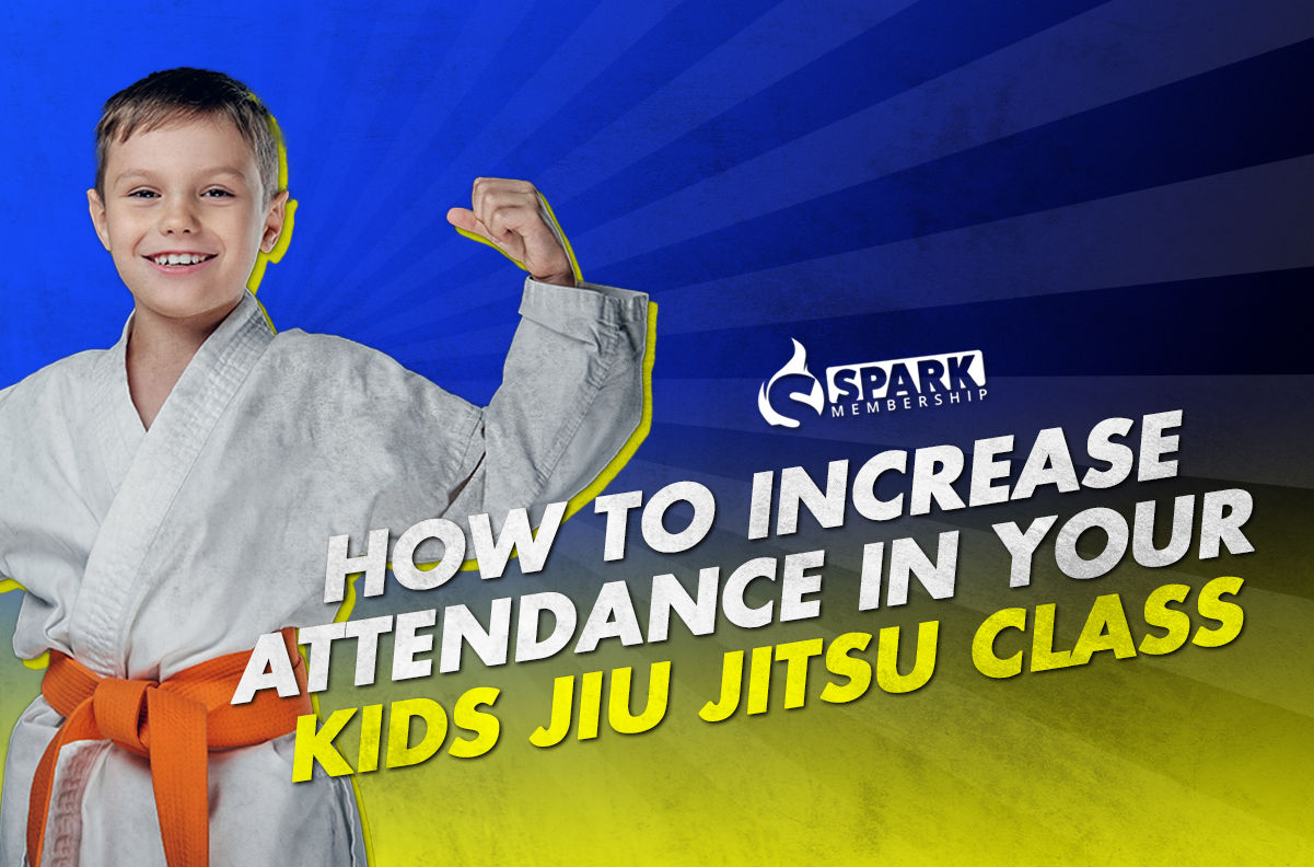 How To Increase Attendance In Your Kids Jiu Jitsu Class