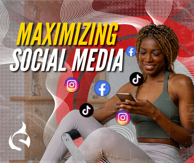 Maximizing Social Media.