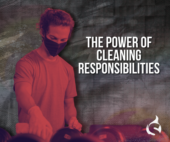 The Power of Cleaning Responsibilities