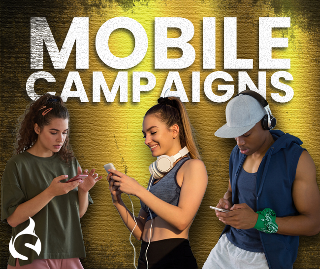 Mobile Campaigns