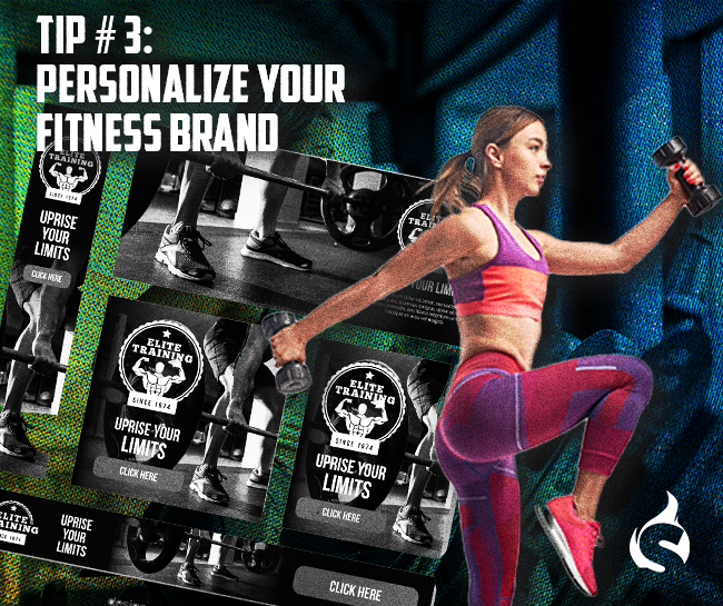 Tip #3: Personalize your fitness brand