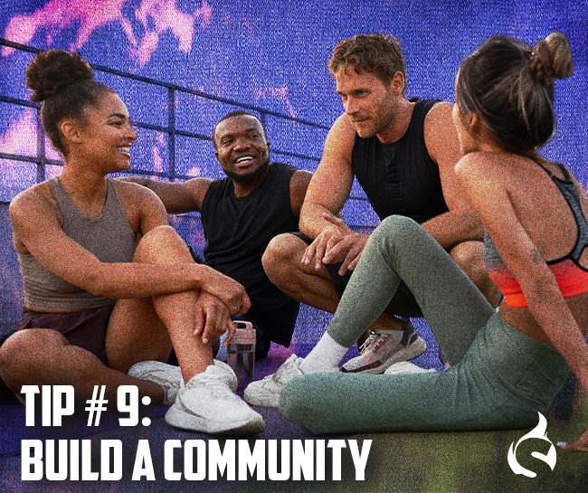 Tip #9: Build a community around your fitness business
