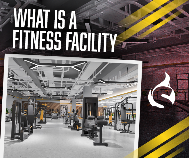 What Is a Fitness Facility