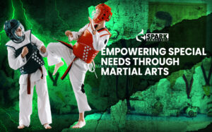 Empowering Special Needs Through Martial Arts