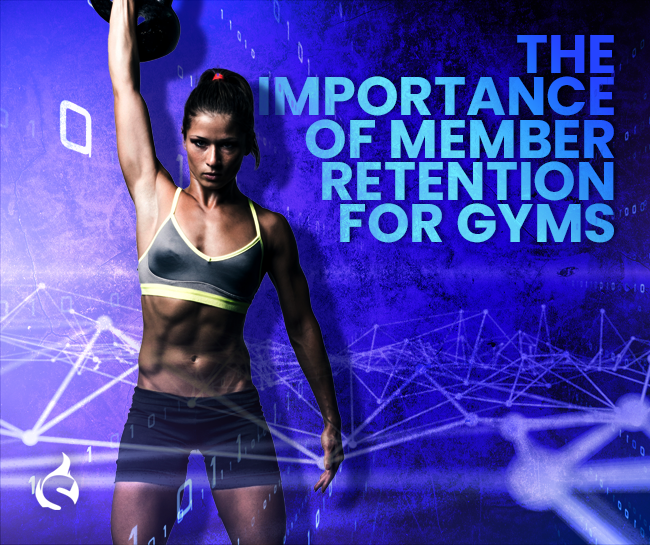 The Importance of Member Retention for Gyms