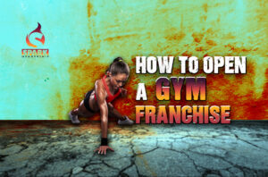 How to Open a Gym Franchise