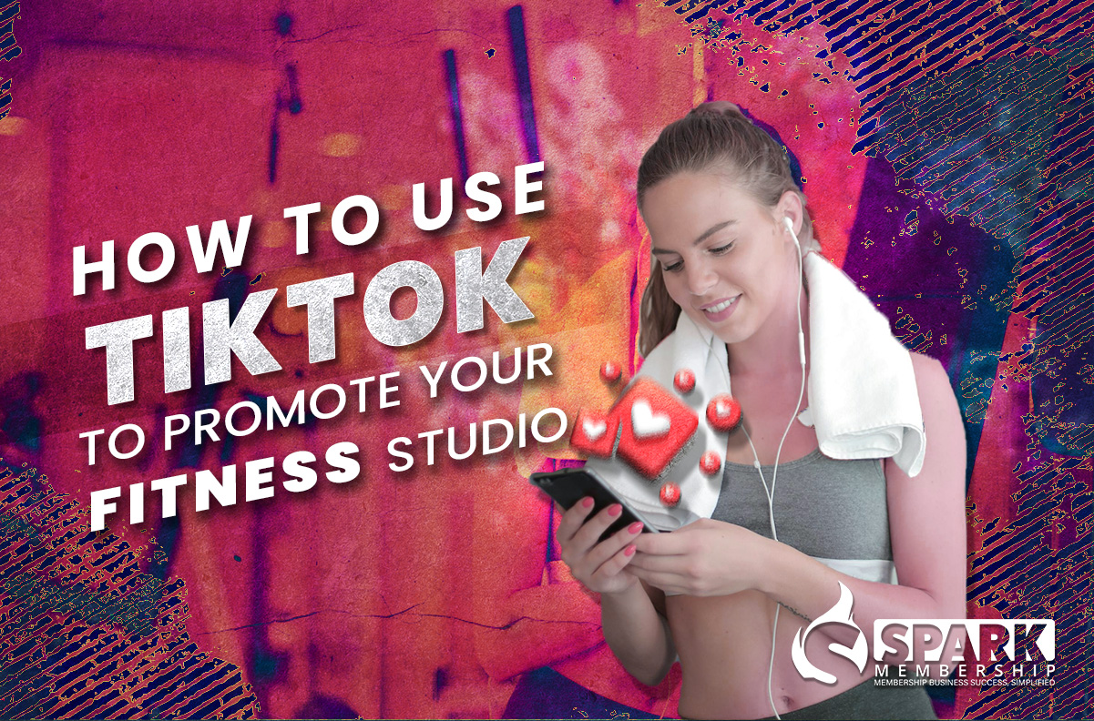 How to Use TikTok to Promote Your Fitness Studio(Featured)